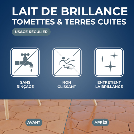 Lait de brillance pour tomettes et terres cuites